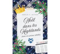 Noël dans les Highlands (avec un prince rebelle): Romance MM