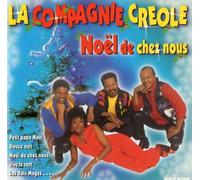 Compagnie Creole (la) - Noël de chez Nous