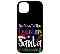 Noël des professeurs - Sois Gentil avec Le Professeur Que Le Père Noël Regarde Coque pour iPhone 14 Plus