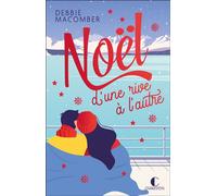 Noël d'une rive à l'autre - Debbie Macomber - Charleston - broché - Roman