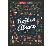 Collectif – Noël en Alsace – Nouvelles Editions Sutton – Broché