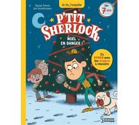 Noël en danger P'tit Sherlock - Pascal Prévôt - Larousse - broché - Roman cadet