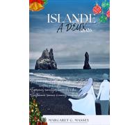 NOËL EN ISLANDE À DEUX 2026: Guide romantique de l’hiver entre aurores boréales, sources chaudes, paysages, séjours douillets et aventures