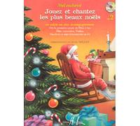 Noël enchanté - Jouez et chantez les plus beaux noëls en soliste ou avec accompagnement - Flûte traversière - Volume 2 + CD