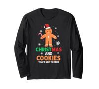 Noël Et Biscuits Voilà Pourquoi Je suis Là Humour Manche Longue
