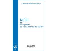 Noel et le mystere de la naissance du christ - O. MIKHAEL AIVANHOV - Prosveta - Poche - Livre