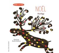 Noël Florilège - Collectif - Gallimard jeunesse - relié - Contes et légendes jeunesse