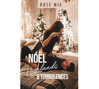 Noël, Highlands et turbulences