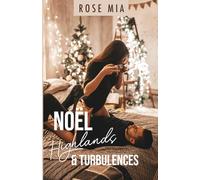 Noël, Highlands et turbulences