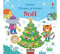 Noël - J'écoute, je trouve - Dès 6 mois