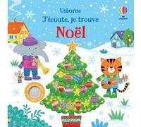 Noël - J'écoute, je trouve - Dès 6 mois Sam Taplin (Auteur), Jo Rooks (Illustration), Jenny Addison (Conception couverture ou illustration), Eleonore Souchon (Traduction)
