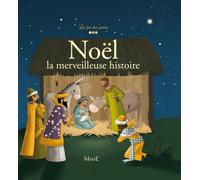 NOEL, LA MERVEILLEUSE HISTOIRE