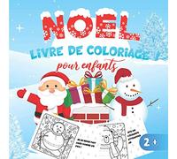 Noël livre de coloriage pour enfants: 30 images originales et amusantes de qualité à colorier dès 2 ans adaptées pour les touts petits enfants fille ... | Format 21,6x27,9 cm* |8,5x8,5|* IDÉE CADEAU