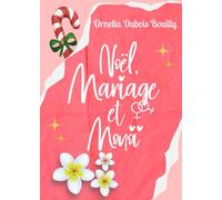 Noël, mariage et monoï