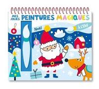 Noël - Mes jolies peintures magiques Atelier Cloro (Auteur)