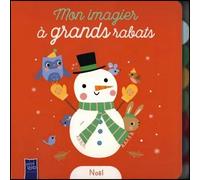 Noël - Mon imagier à grands rabats - Collectif - Yoyo Books - cartonné - Document jeunesse