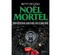 Noël Mortel - Betty Piccioli - Rageot - broché - Roman adolescent
