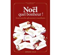 Noël, quel bonheur !: Treize nouvelles affreusement croustillantes