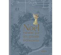 Noël raconté par les grands écrivains