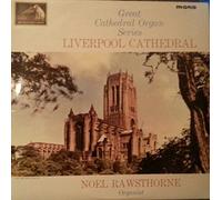 Noel Rawsthorne - Liverpool Cathedral
