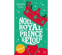 Noël royal avec le prince des relous - Cécilia City - Harpercollins - Poche - Roman