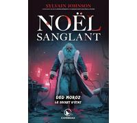 Noël sanglant. Ded Moroz - Le secret d'Etat