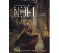 Noël sous le regard des peintres (NE) - Eliane Gondinet-Wallstein - Mame - relié - Beau livre
