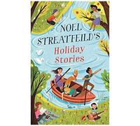 Noel Streatfeild's Holiday Stories