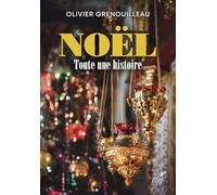 Noël, toute une histoire