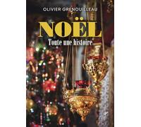 Noël, toute une histoire - Olivier Grenouilleau - Cerf - broché - Essai