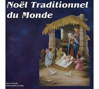 Noel Traditionnel du Monde par la Chorale Saint Joseph de Calais