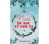 Noël, un âne et mon ex