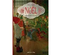 Noël - Une Si Longue Histoire