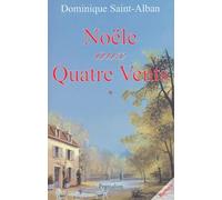Noële aux quatre vents, tome 1