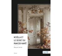 Noëlla et le secret du manoir hanté
