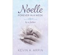 Noelle: Forever in a Week