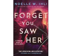 Noelle W Ihli Forget You Saw Her (Relié) Ask for Andrea