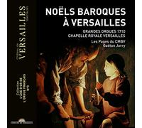 Noels Baroques a Versailles