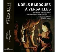 Noëls baroques à Versailles