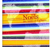 Noëls des Andes et d'Ailleurs