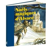 Noëls magiques d'Alsace - Guy Trendel - Coprur Eds - broché - Etude
