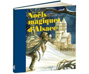 Noëls magiques d'Alsace - Guy Trendel - Coprur Eds - broché - Etude