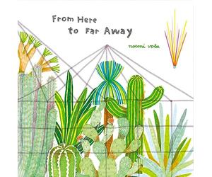 Noemi Vola - From Here To Far Away