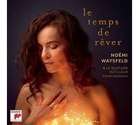 Noëmi Waysfeld – Le temps de rêver – CD – Sony