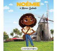 Noémie à Marie-Galante Edition bilingue français-créole - Jade Amory - Caraibeditions - cartonné - Méthode de langue