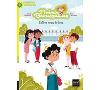 Noémie Broussailles - L'élève venu de loin CP/CE1 6/7 ans