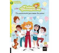 Noémie Broussailles - Un anniversaire pas comme les autres CP/CE1 6/7 ans