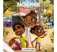 Noémie fête Pâques - Jade Amory - Caraibeditions - relié - Méthode de langue