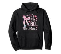 Noeud Coquette It's My 60th Birthday pour Femme Sweat à Capuche