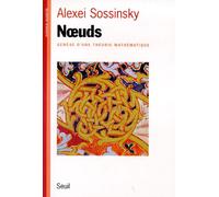 Noeuds - Génèse D'une Théorie Mathématique